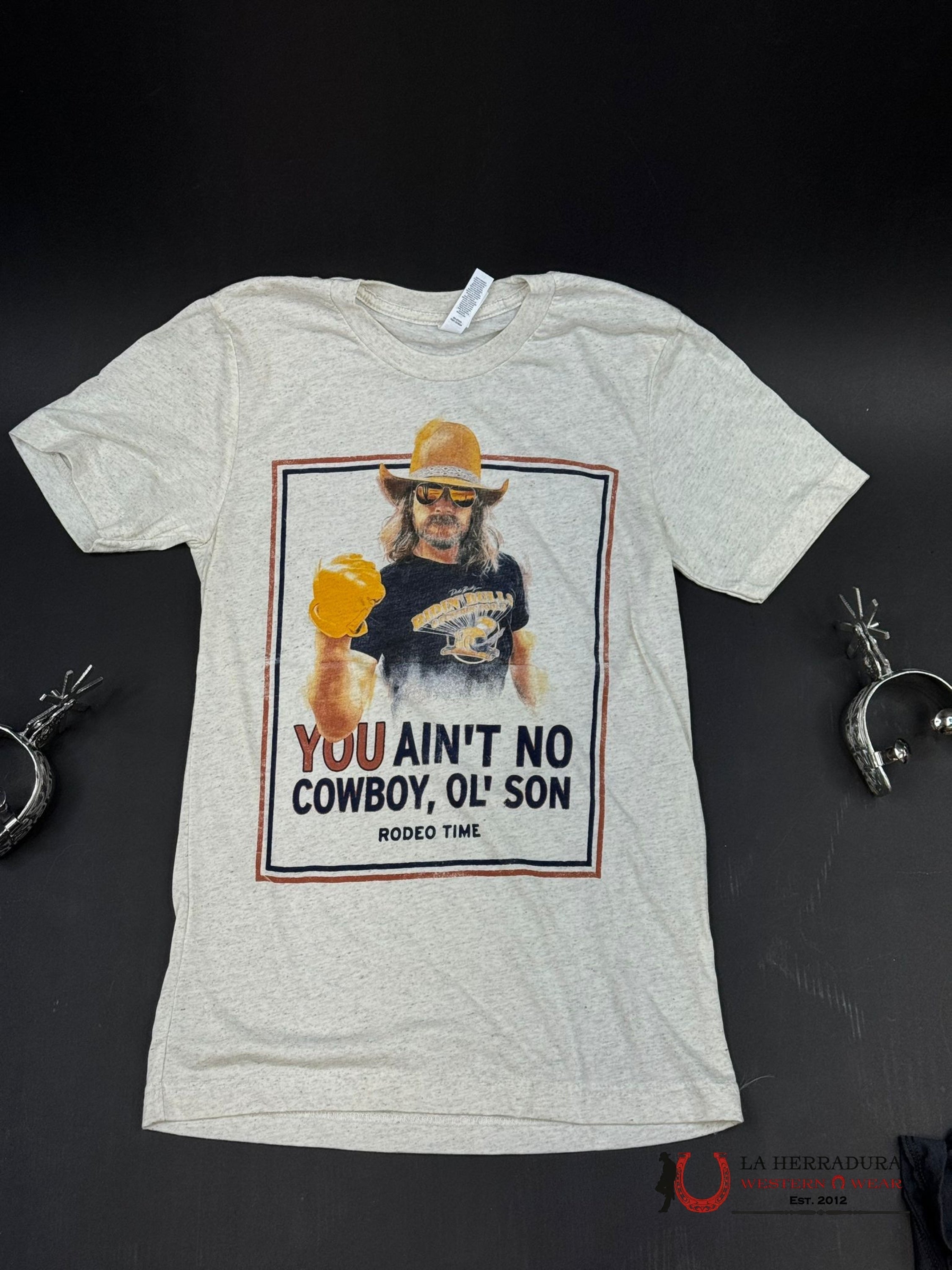 MENS RODEO TIME TSHIRT - YOU AIN’T NO COWBOY PRINT SAND ROPA HOMBRES